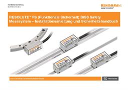 RESOLUTE™ FS mit BiSS® Safety Messsystem –  Installationsanleitung und Sicherheitshandbuch